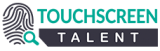 Touchscreen Talent